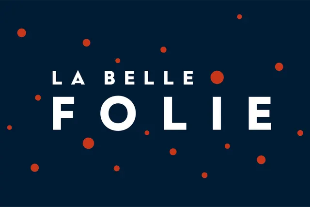 La Belle Folie