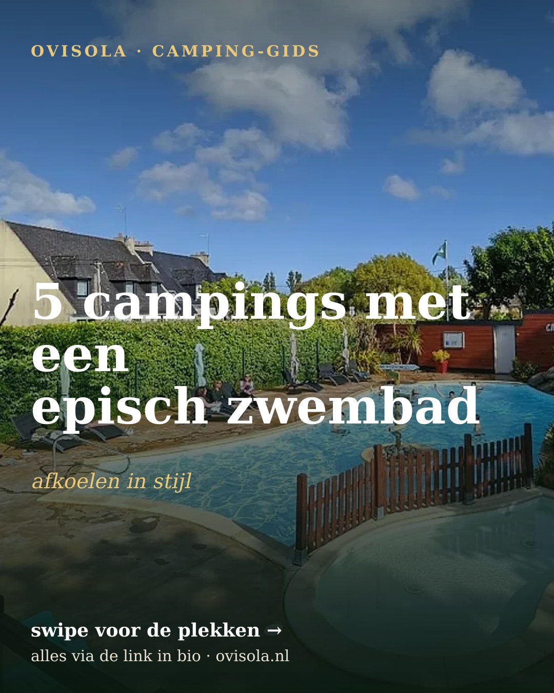 5 campings met een episch zwembad