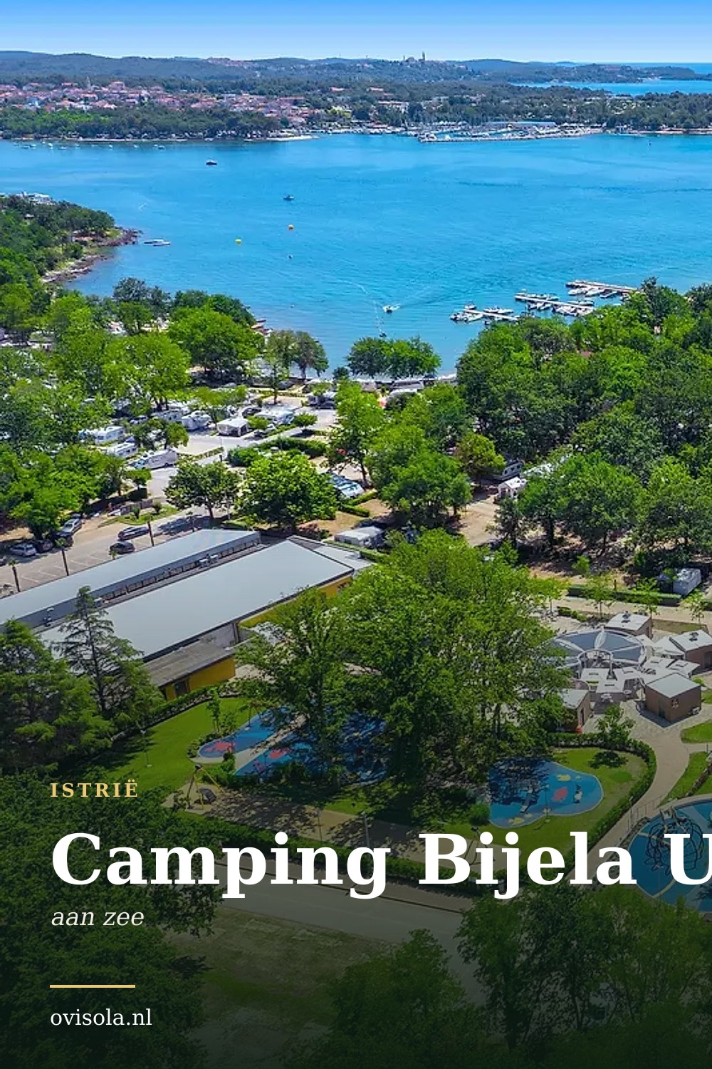 Camping Bijela Uvala: kamperen in Istrië