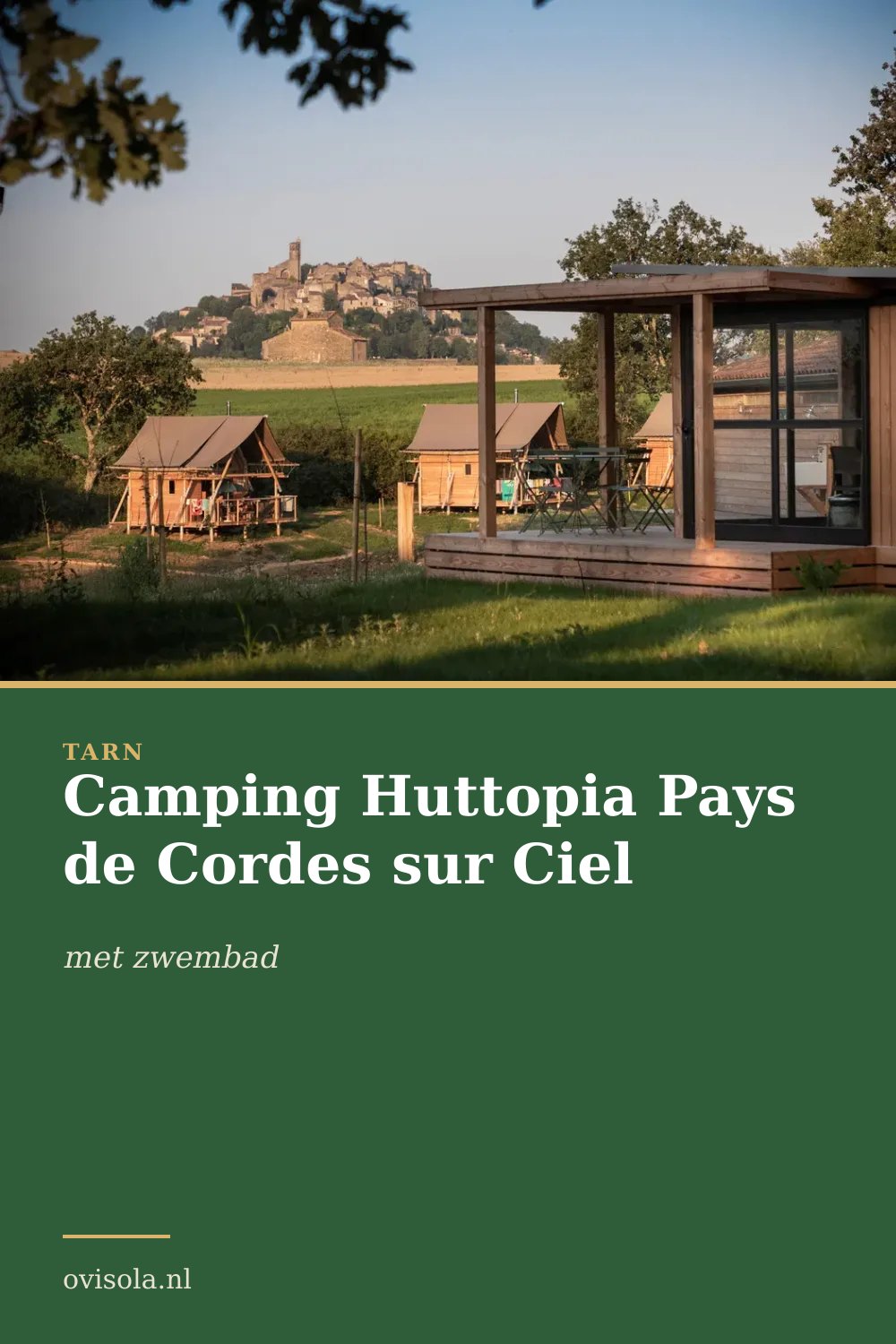 Camping Huttopia Pays de Cordes sur Ciel, kamperen in Tarn