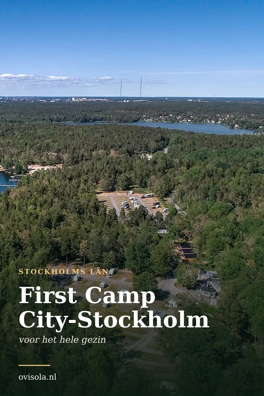 First Camp City-Stockholm: kamperen in Stockholms län