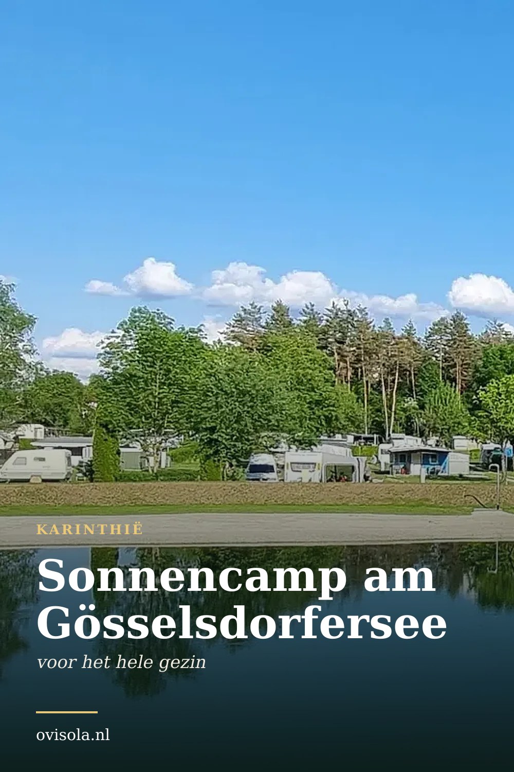 Sonnencamp am Gösselsdorfersee: kamperen in Karinthië