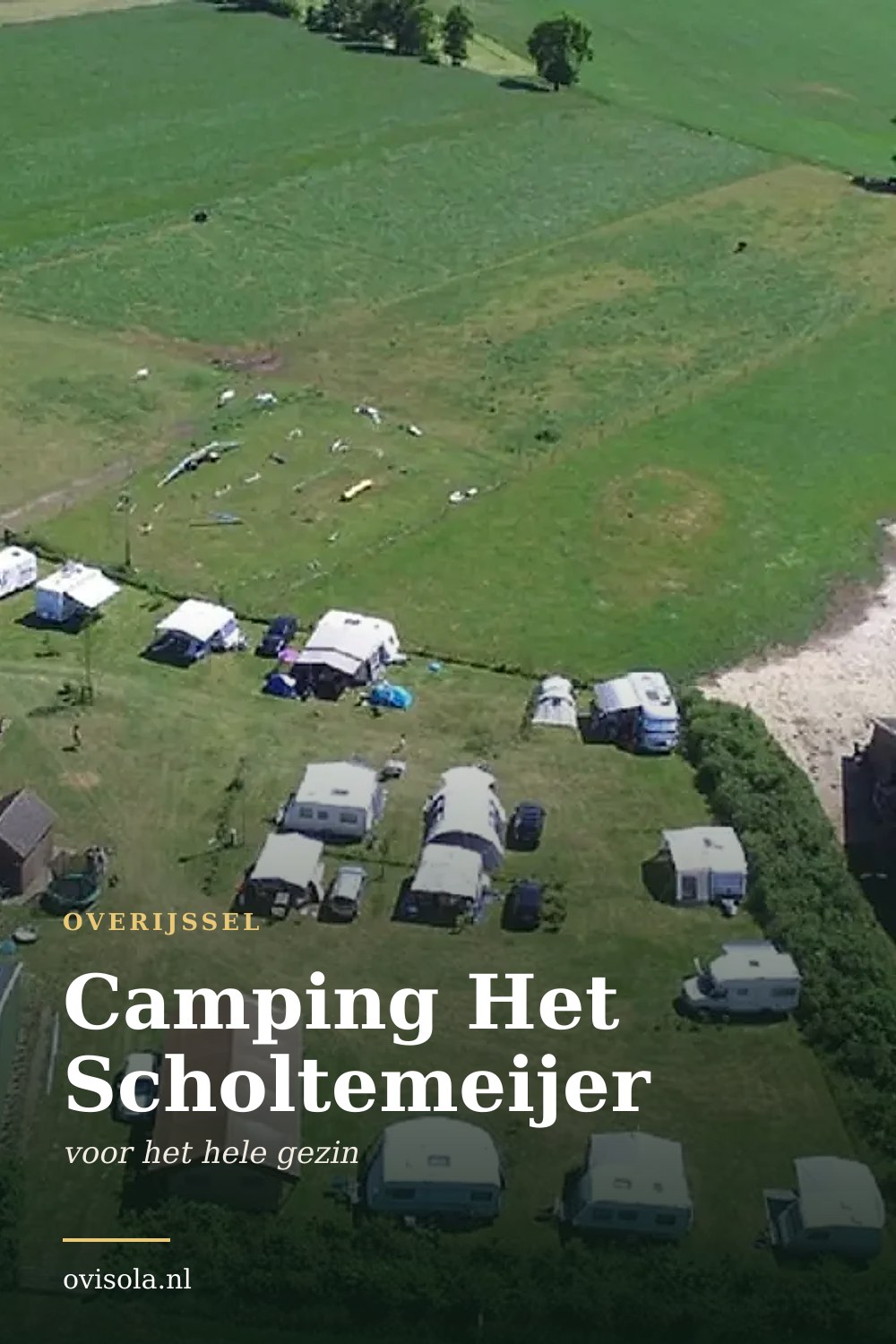 Camping Het Scholtemeijer: kamperen in Overijssel