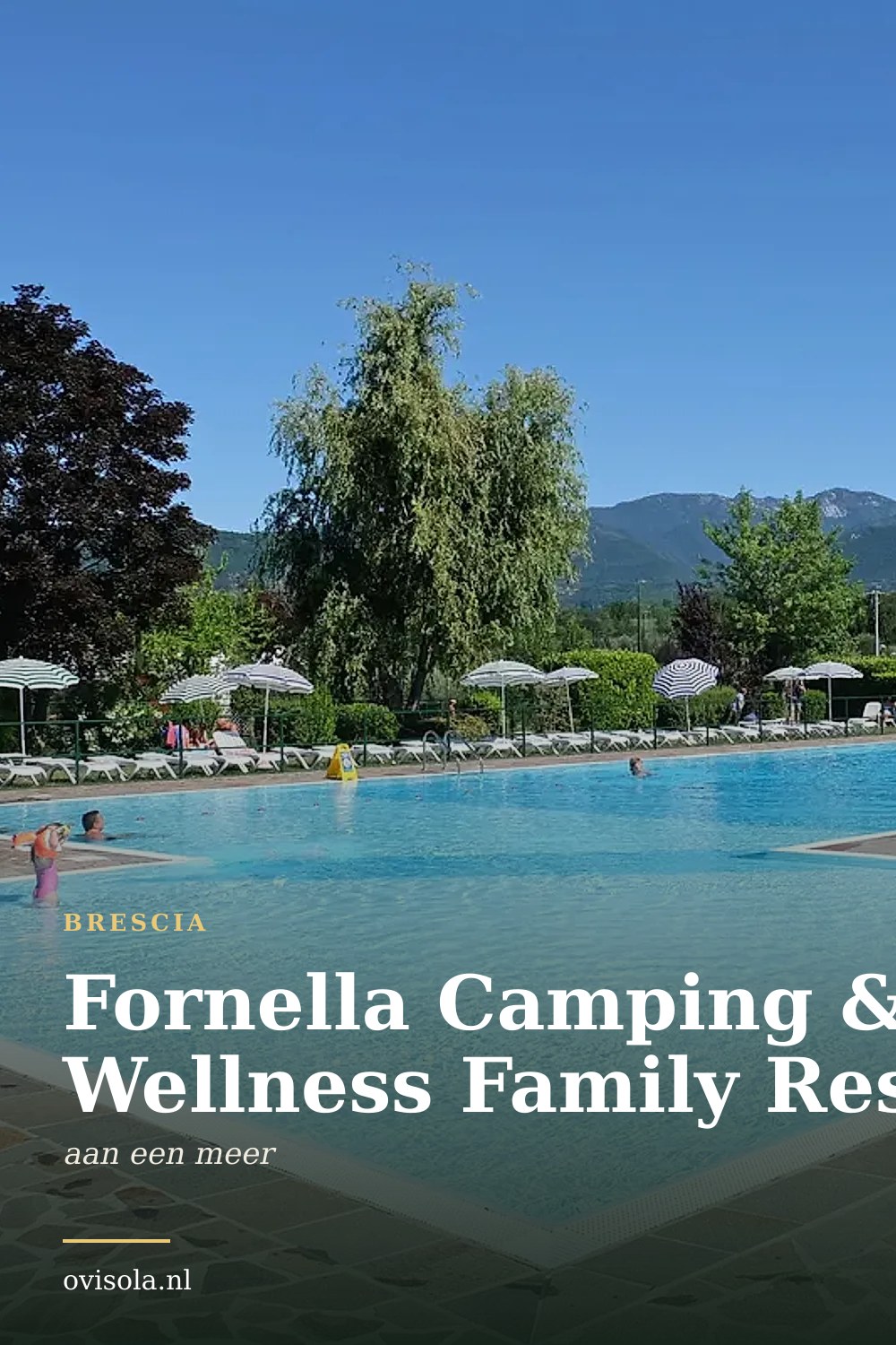 Fornella Camping & Wellness Family Resort: kamperen in Brescia
