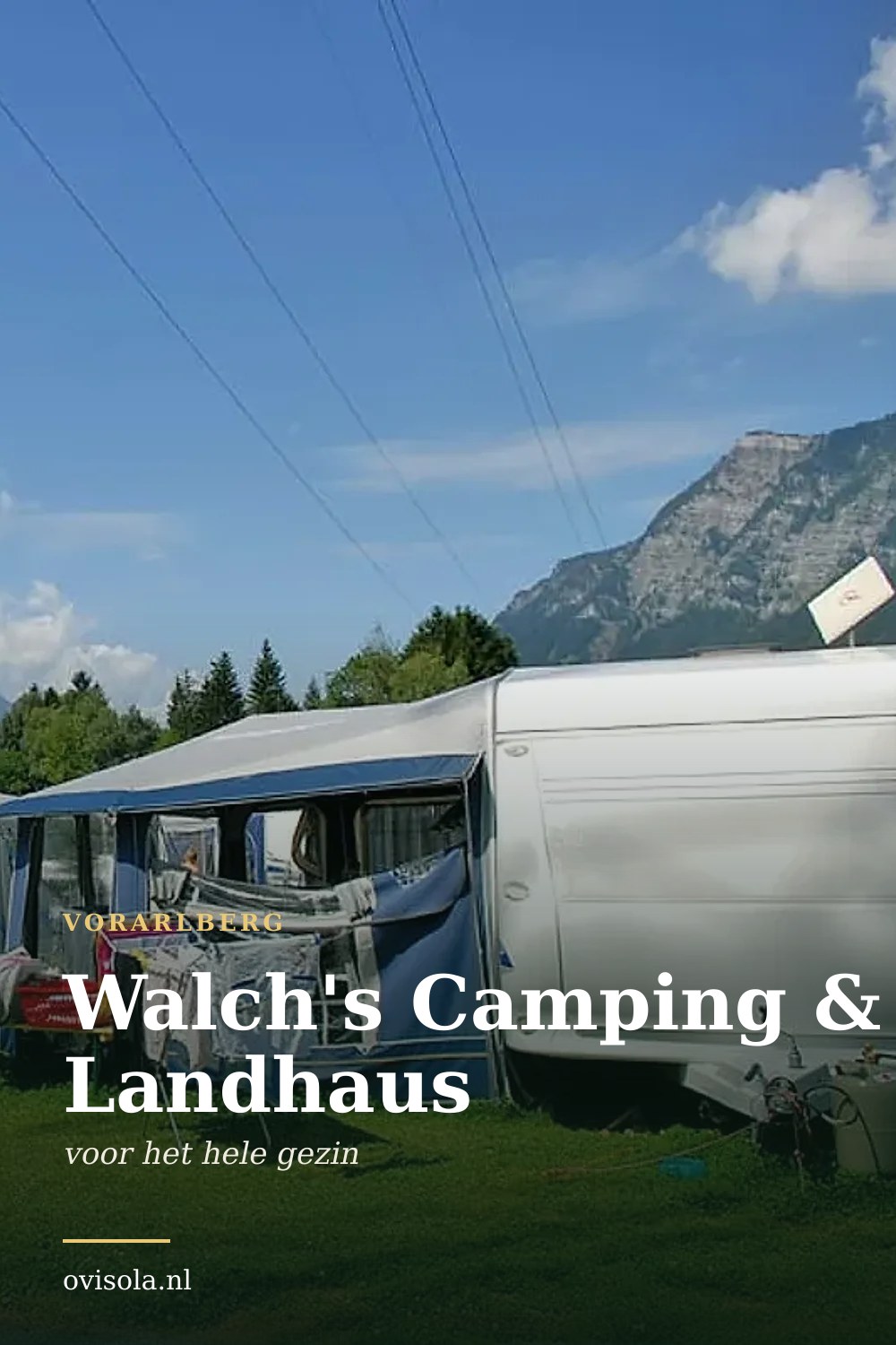Walch's Camping & Landhaus: kamperen in Vorarlberg