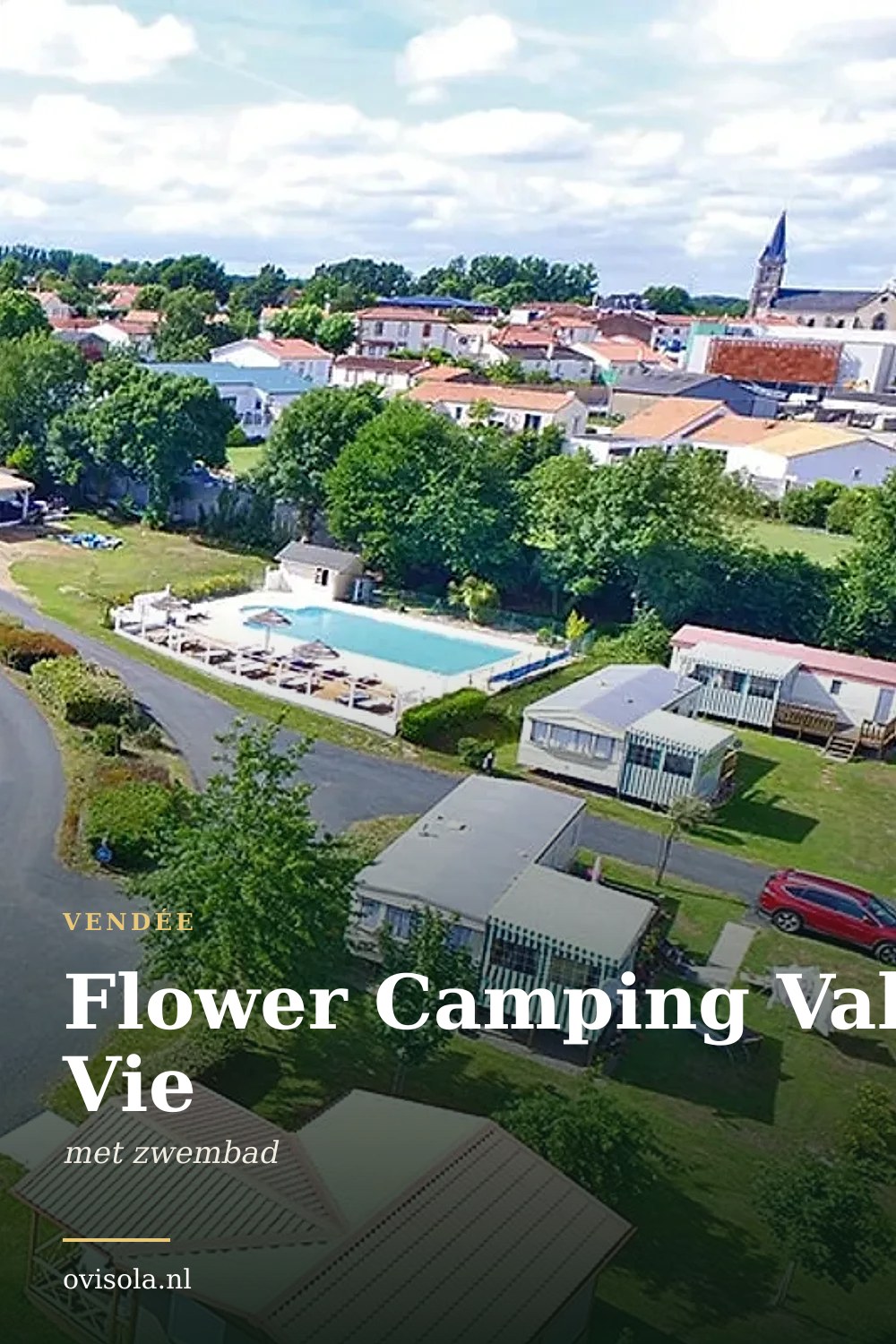 Flower Camping Val de Vie: kamperen in Vendée