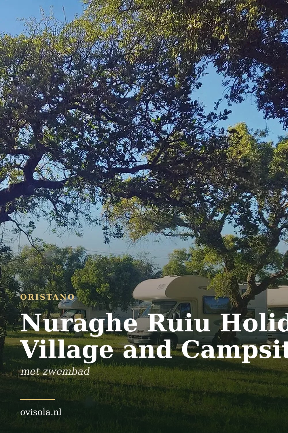 Nuraghe Ruiu Holiday Village and Campsite: kamperen in Oristano