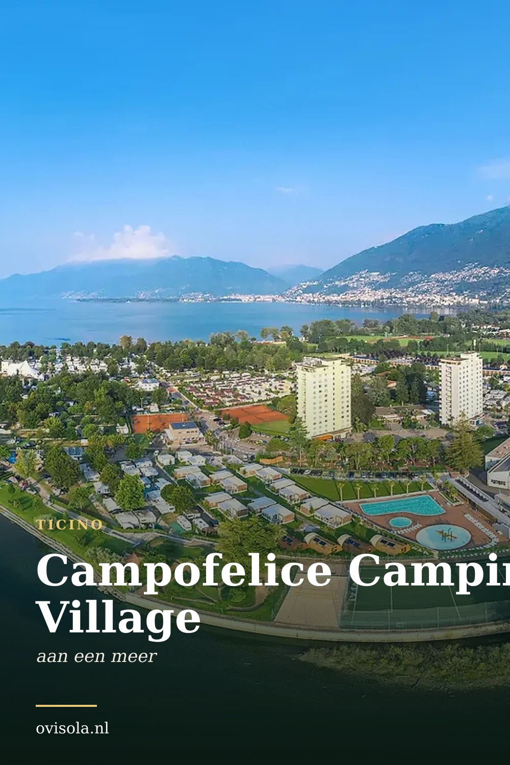 Campofelice Camping Village: kamperen in Ticino