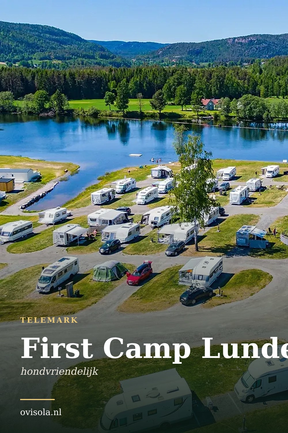 First Camp Lunde: kamperen in Telemark