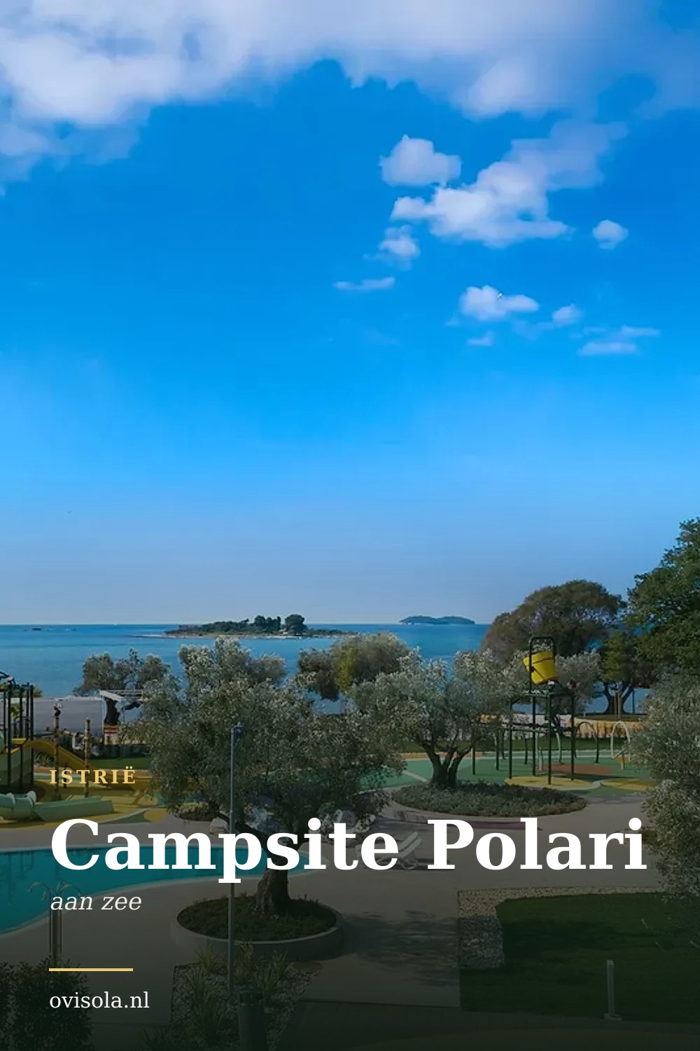 Campsite Polari: kamperen in Istrië