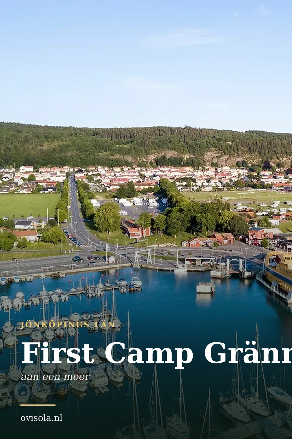 First Camp Gränna: kamperen in Jönköpings län