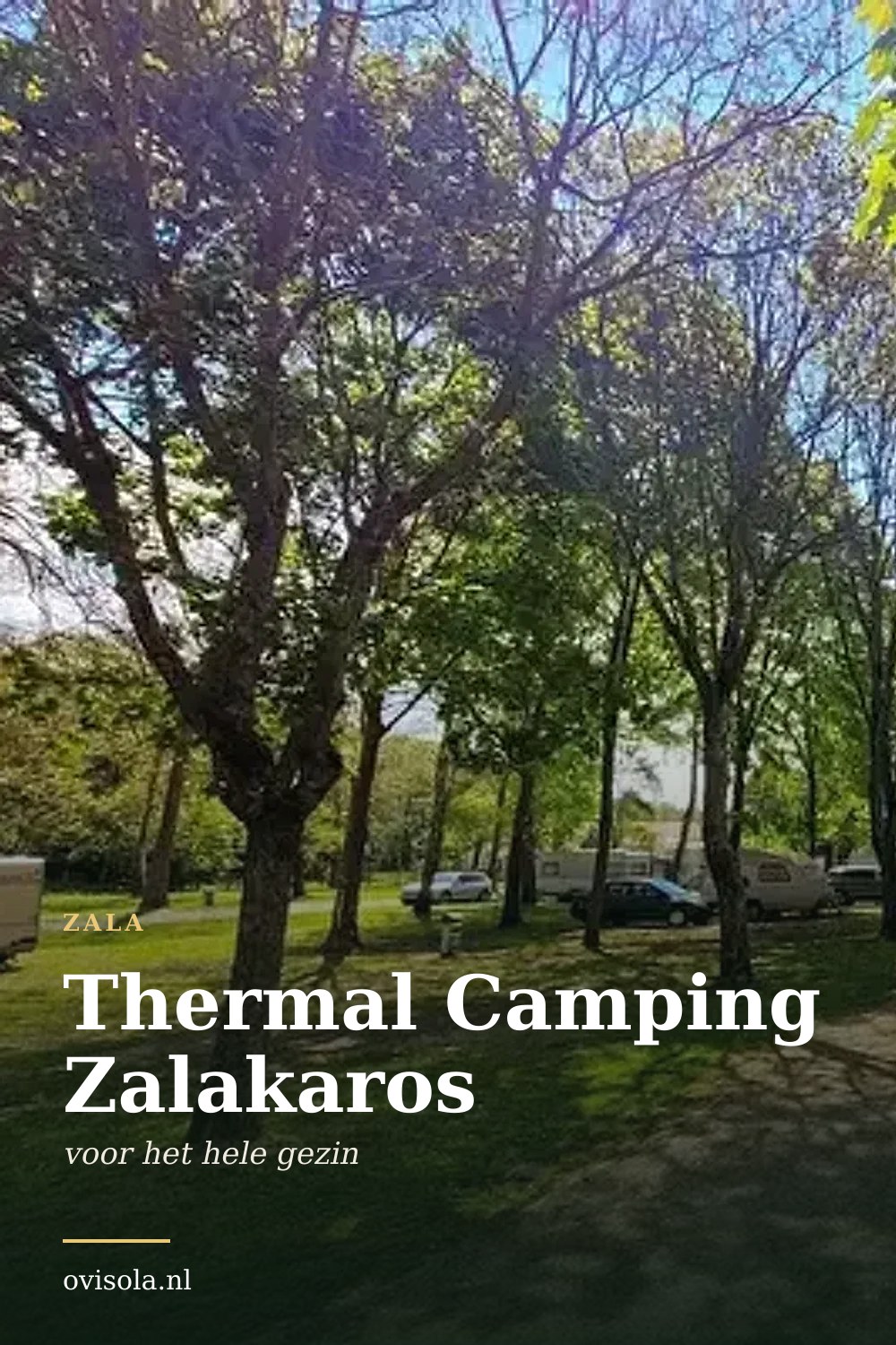 Thermal Camping Zalakaros: kamperen in Zala