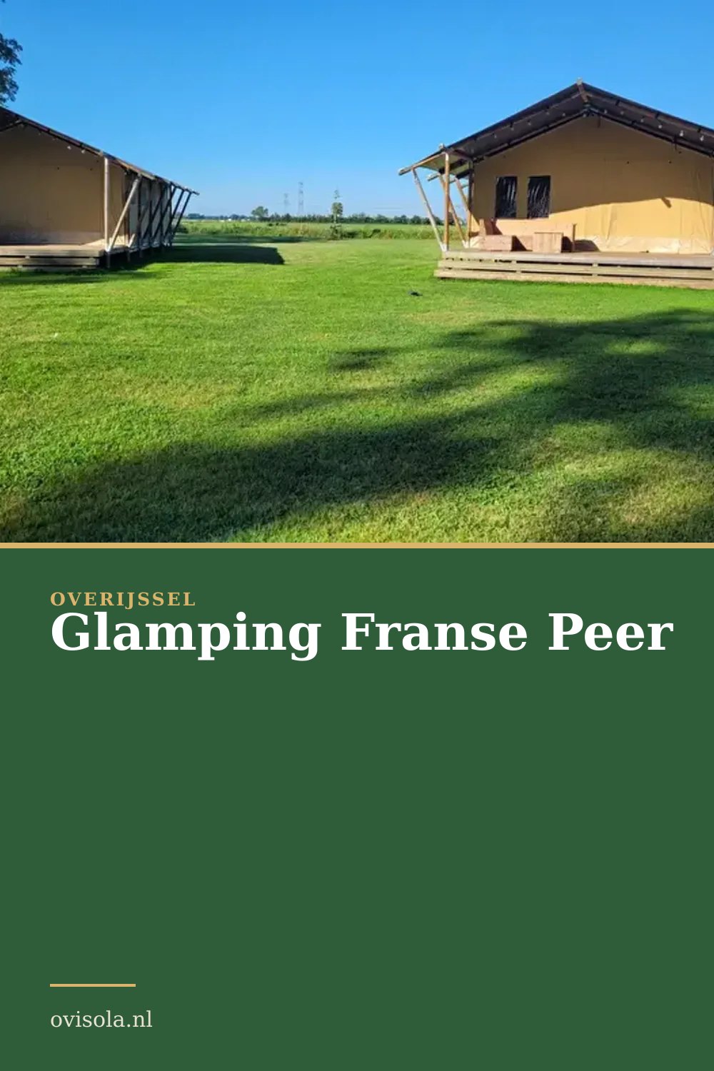Glamping Franse Peer, kamperen in Overijssel