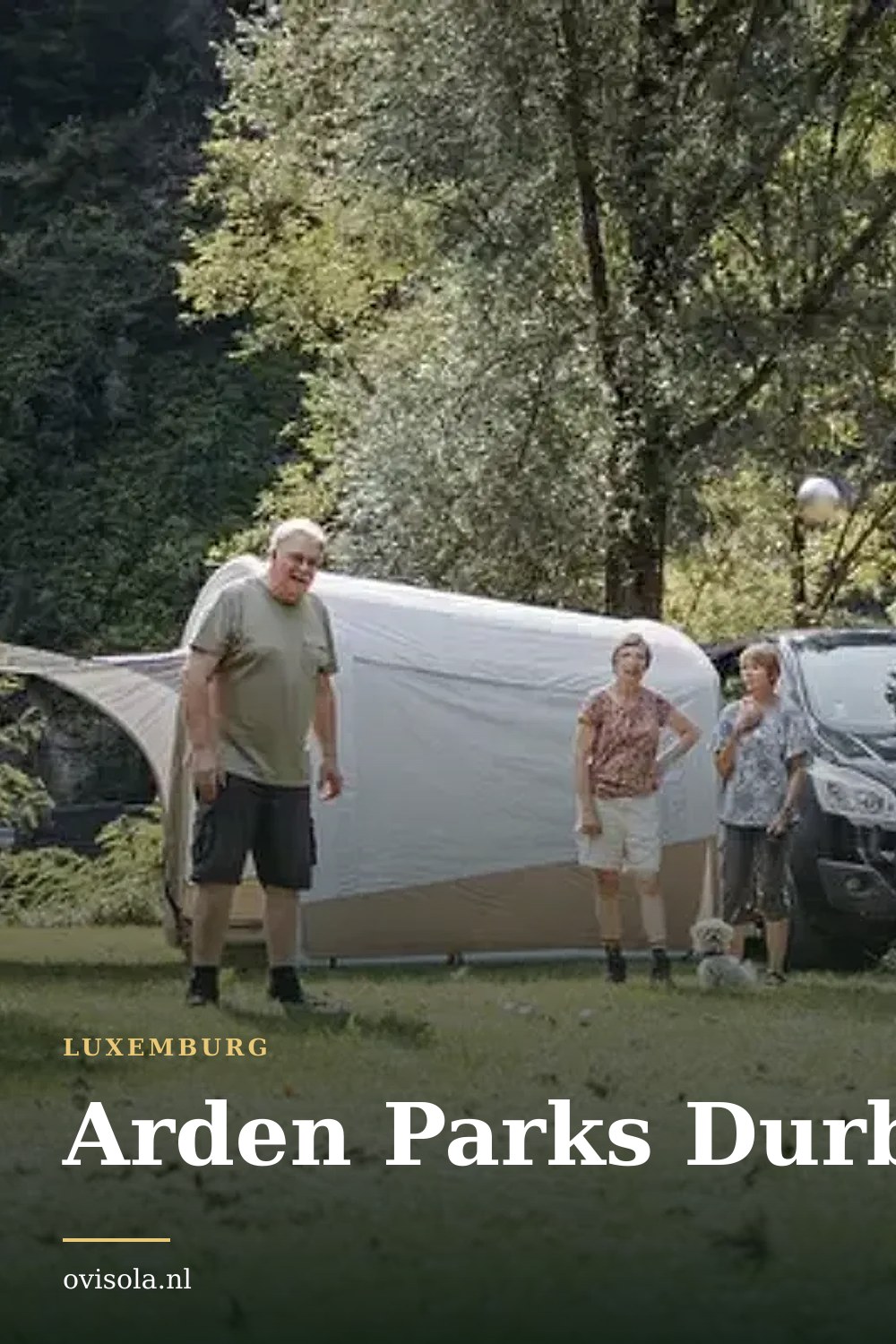 Arden Parks Durbuy: kamperen in Luxemburg