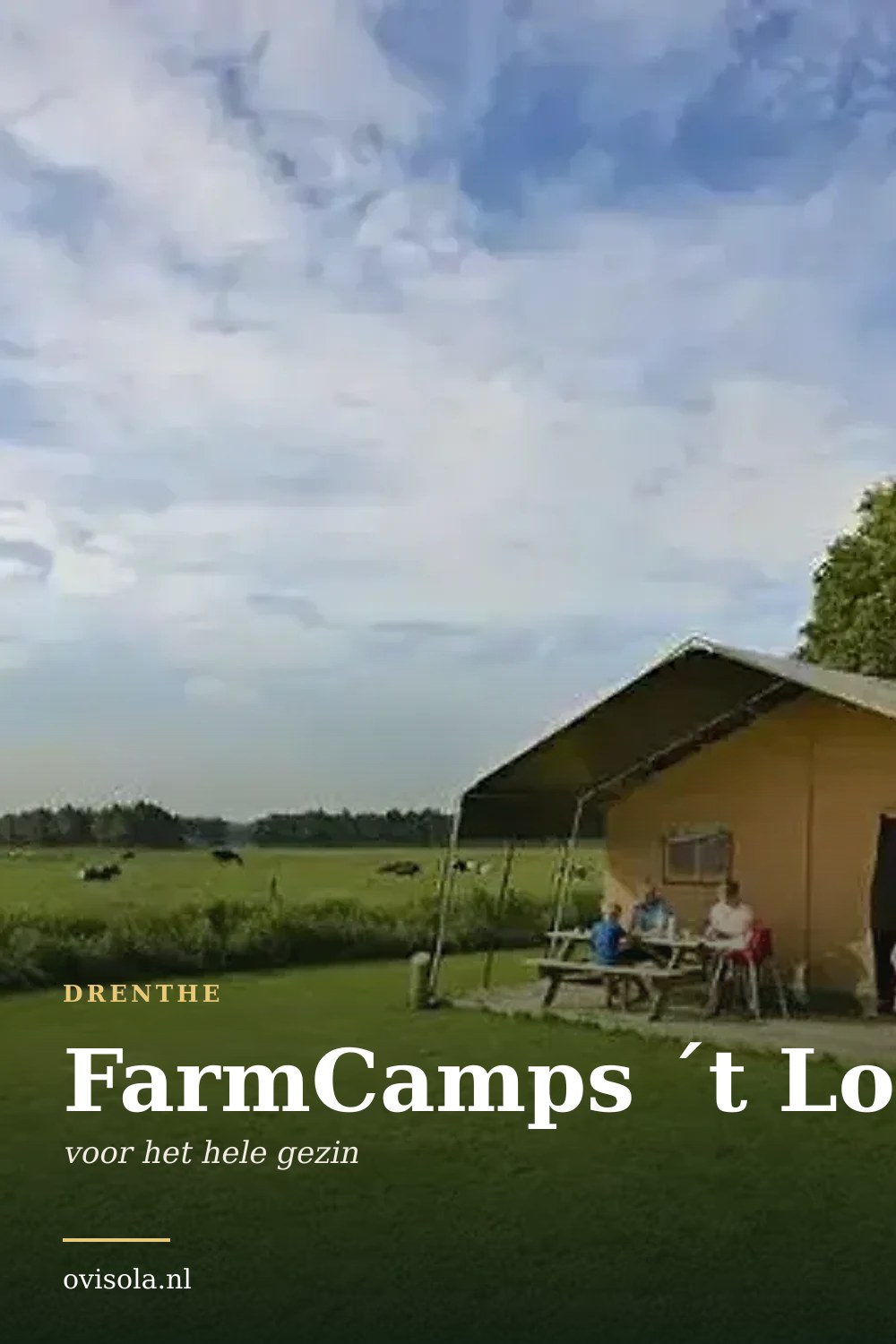 FarmCamps ´t Looveld: kamperen in Drenthe