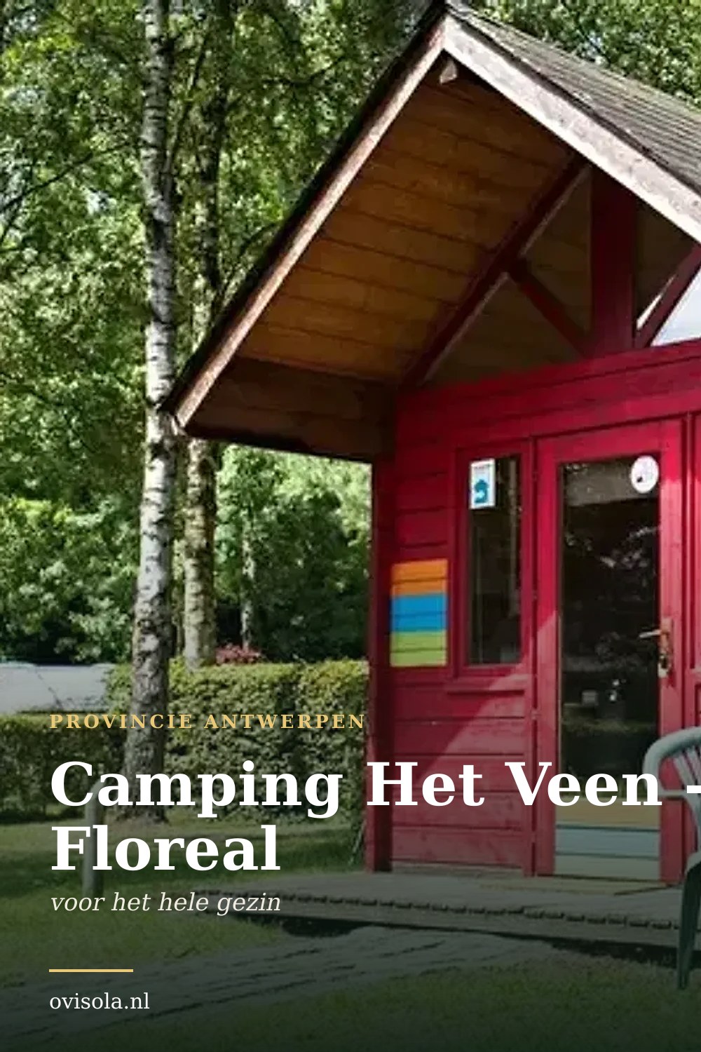 Camping Het Veen - Floreal: kamperen in Provincie Antwerpen
