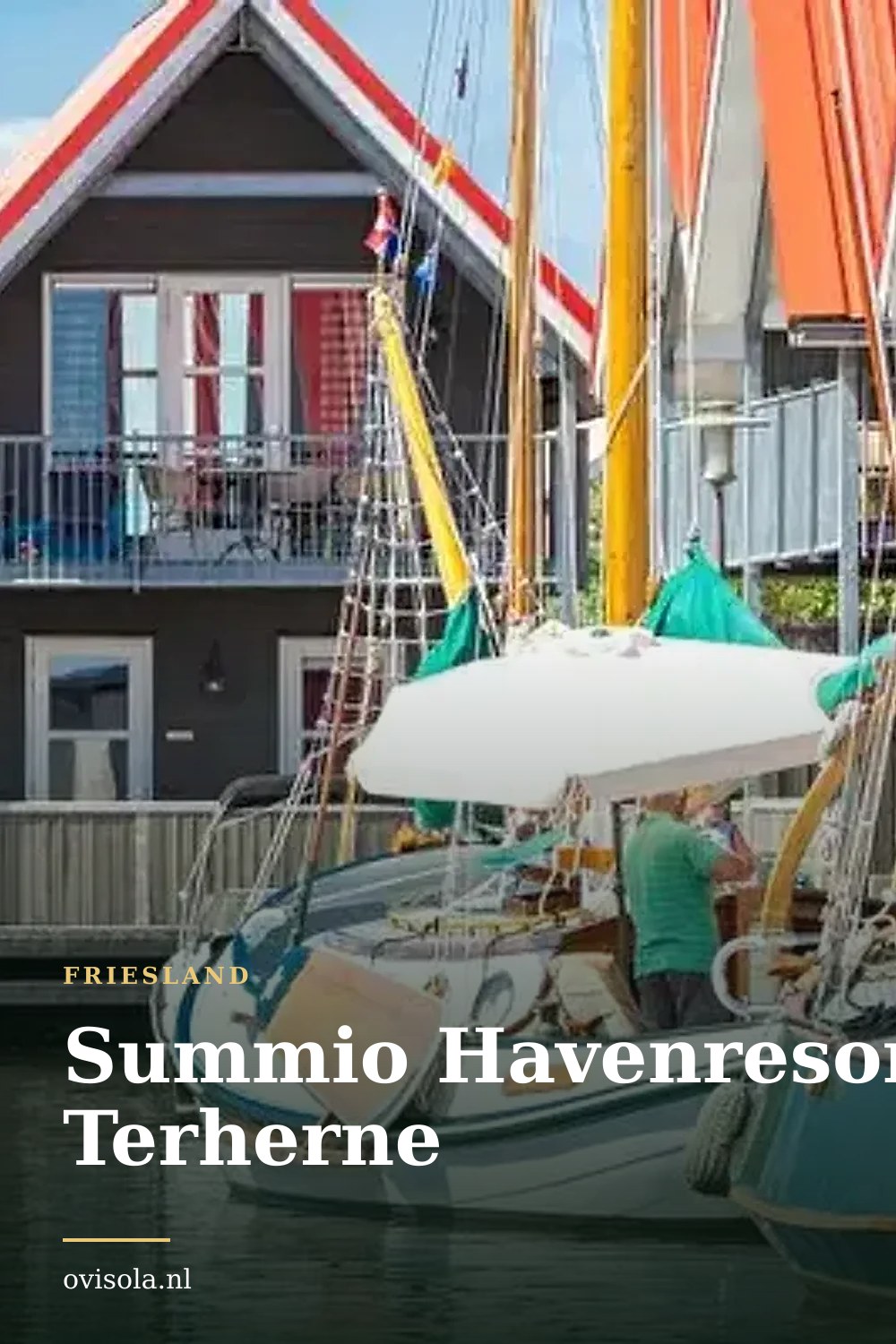 Summio Havenresort Terherne: kamperen in Friesland