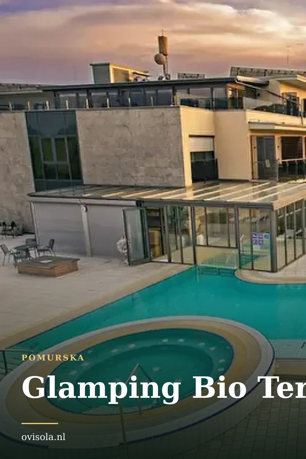 Glamping Bio Terme: kamperen in Pomurska
