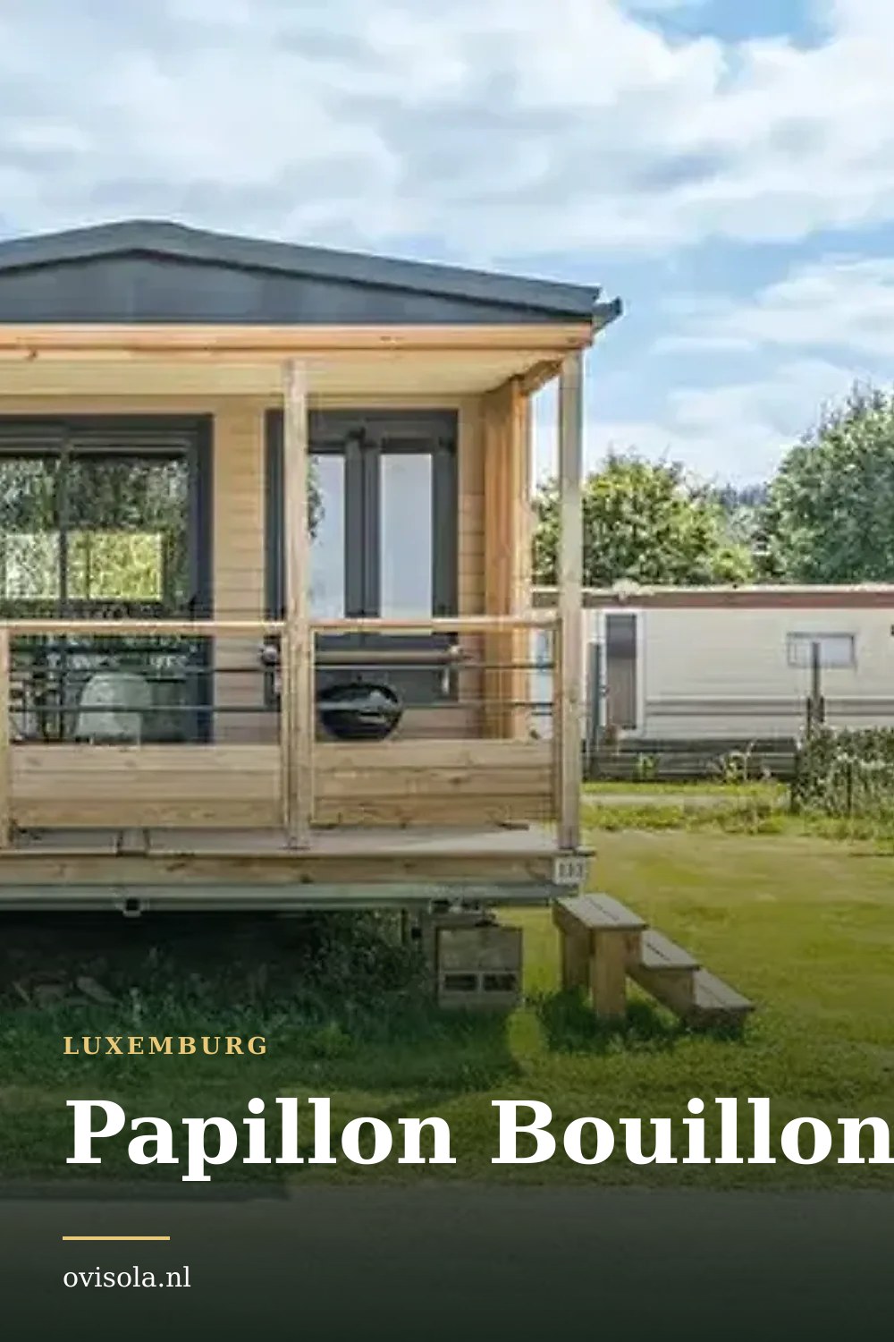 Papillon Bouillon: kamperen in Luxemburg