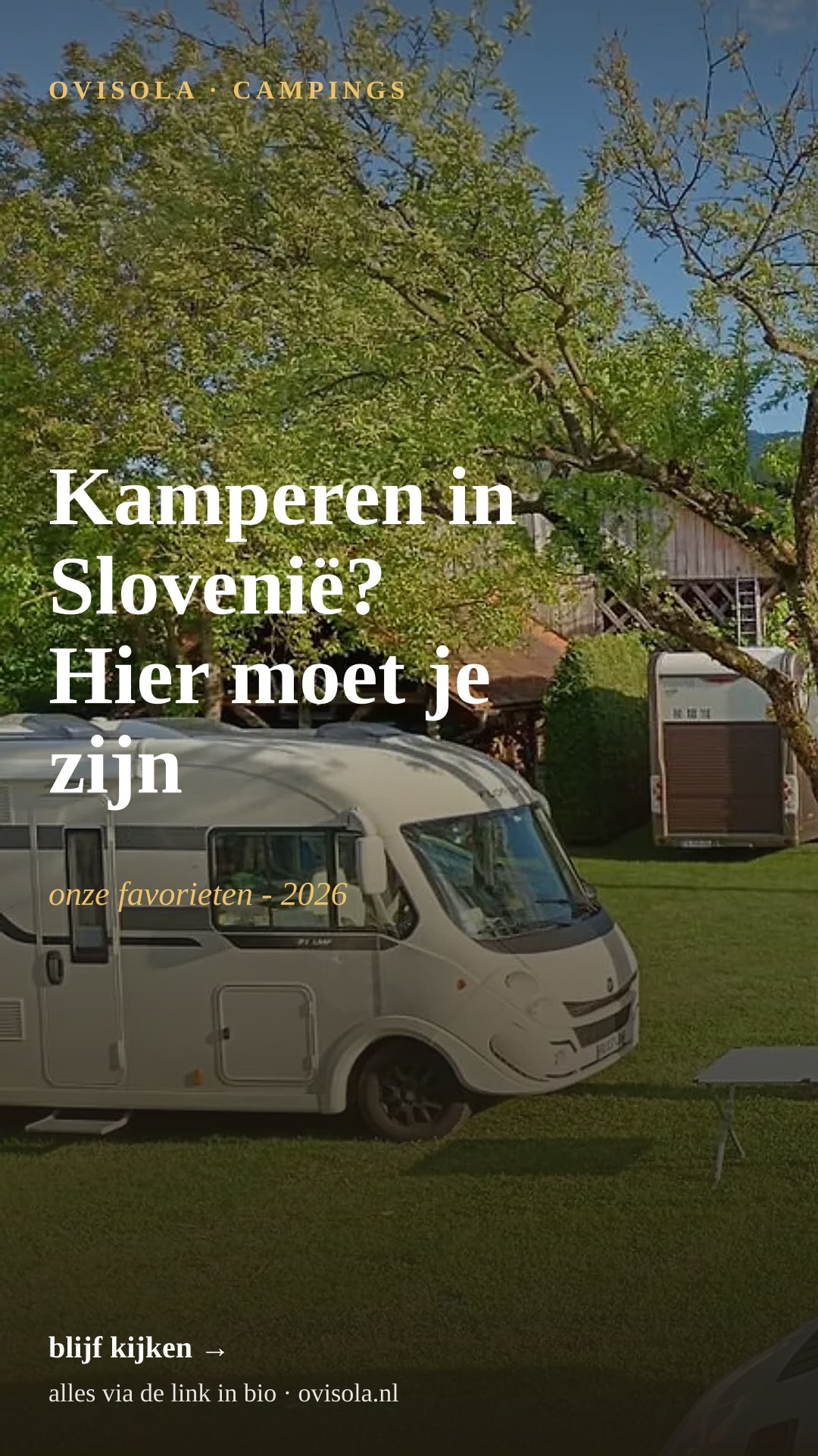 Kamperen in Slovenië? Hier moet je zijn ⛺