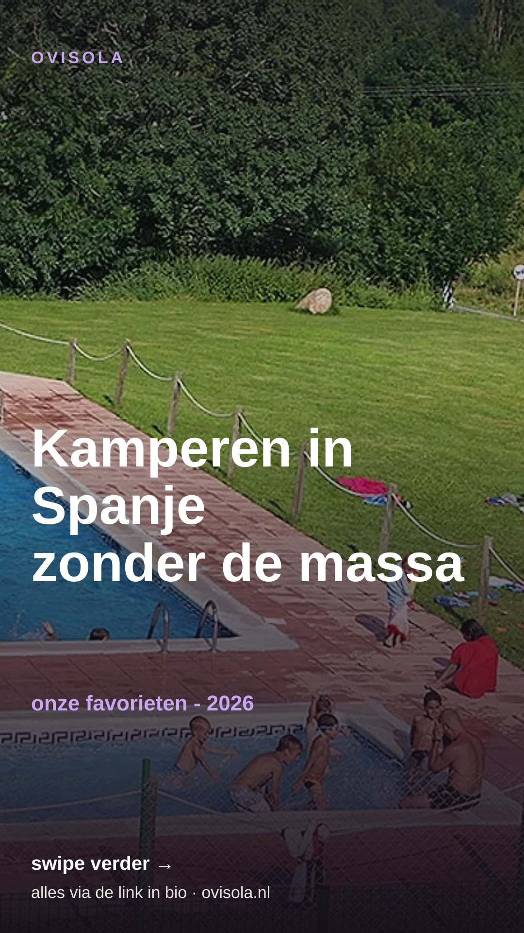 Kamperen in Spanje zonder de massa 🌿