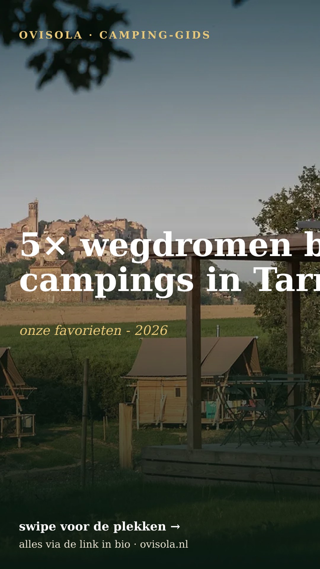 5× wegdromen bij campings in Tarn