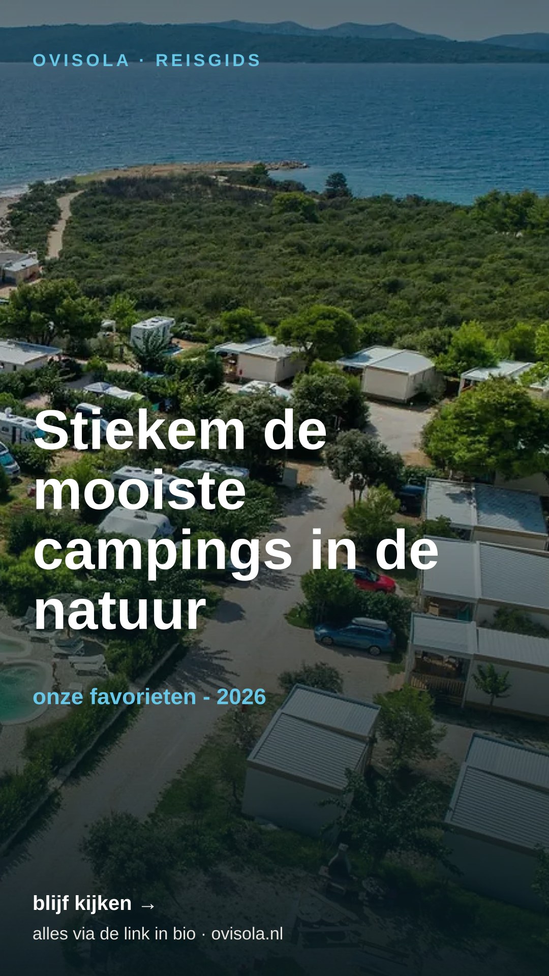 Stiekem de mooiste campings in de natuur