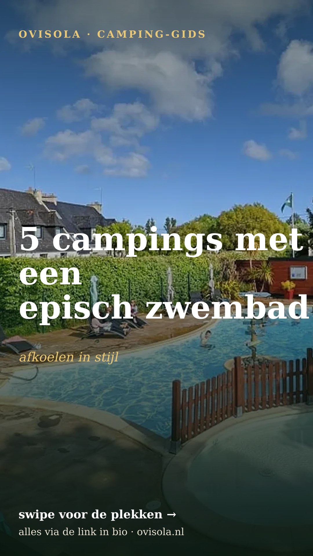 5 campings met een episch zwembad